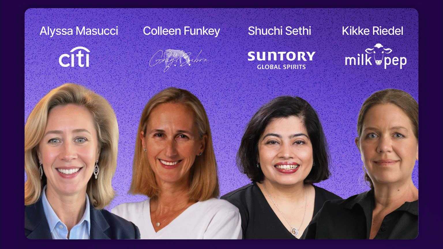 Image featuring insights leaders Alyssa Masucci (Citi), Colleen Funkey (Grey Zebra), Shuchi Sethi (Suntory Global Spirits), and Kikke Riedel (MilkPEP) on a purple textured background with company logos.